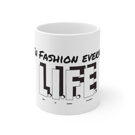 L.I.F.E Ceramic Mug 11oz